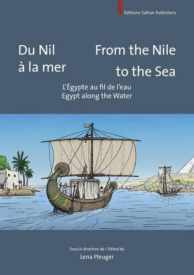 Du Nil à la mer : l'Égypte au fil de l'eau