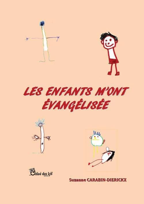 Les enfants m'ont évangélisée