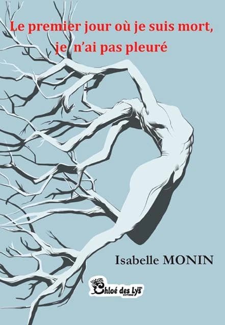 Le premier jour où je suis mort, je n'ai pas pleuré : nouvelles
