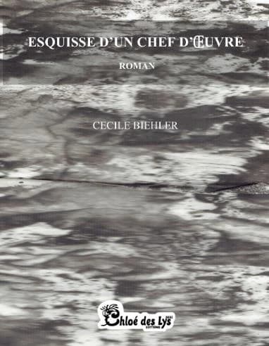 Esquisse d'un chef d'oeuvre