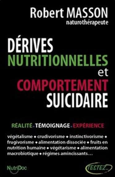 Dérives nutritionnelles et comportement suicidaire : réalité, témoignage, expérience