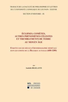 Eclipses, cometes, autres phenomenes celestes et tremblements de terre au moyen age: enquete sur six