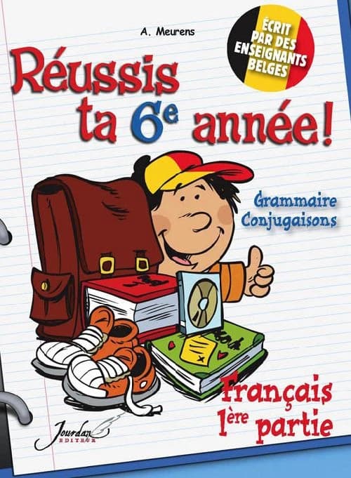 Je réussis français 6e année - 1re partie