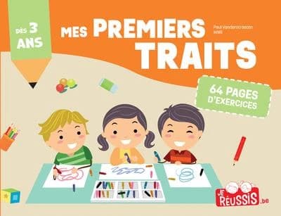 Reussis tes premiers traits des 3 ans