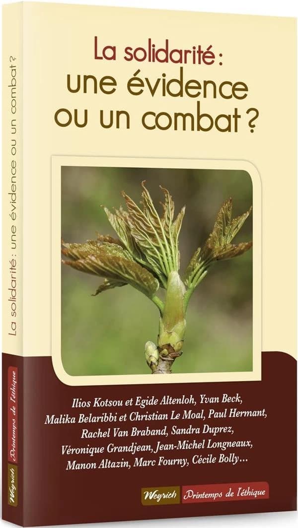 La solidarité, une évidence ou un combat ?