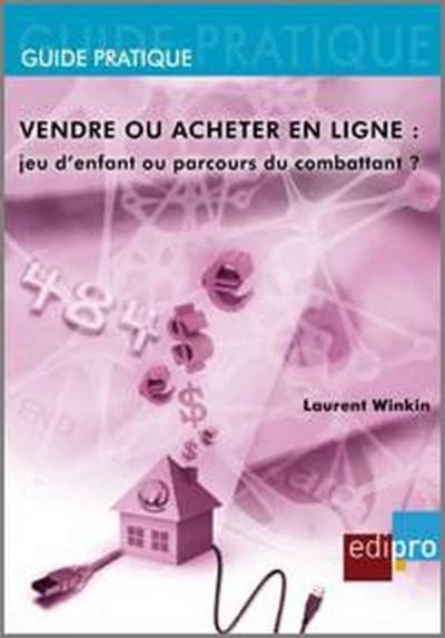 Vendre ou acheter en ligne : jeu d'enfant ou parcours du combattant ?