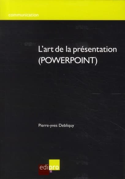 L'art de la présentation (powerpoint)