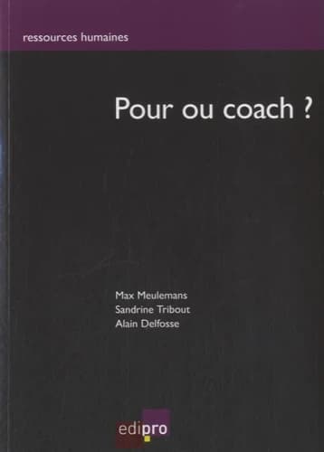 Pour ou coach ?