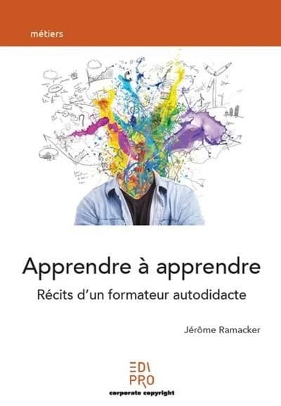 Apprendre à apprendre : récits d'un formateur autodidacte