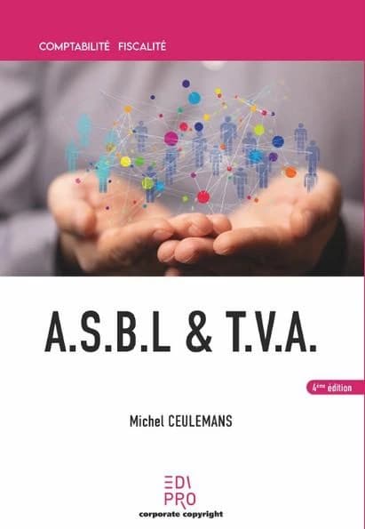 A.S.B.L. & T.V.A. (4e édition)