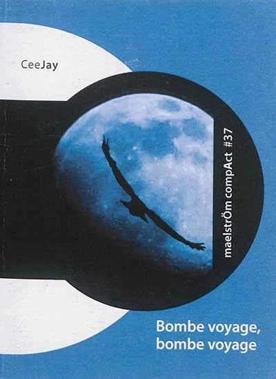 Bombe voyage, bombe voyage