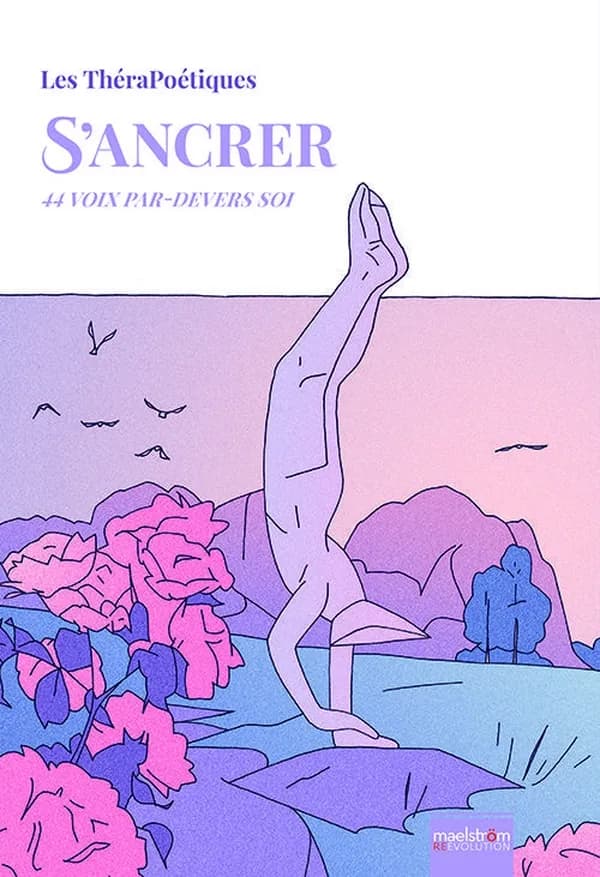 S'ancrer : 44 voix par-devers soi