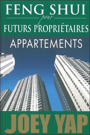 Feng shui pour futurs propriétaires ; appartements