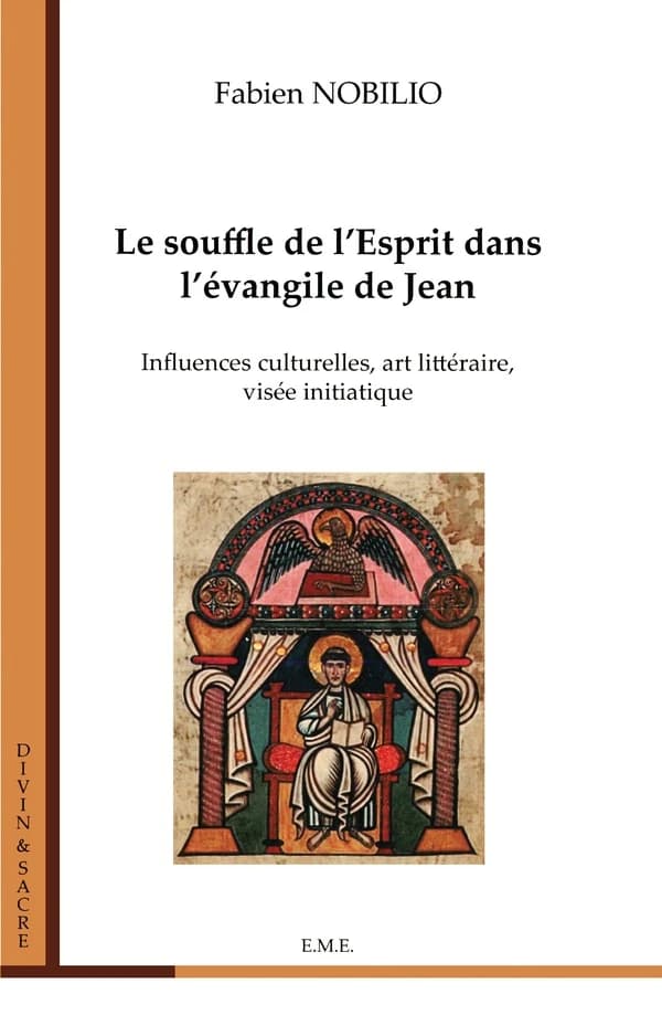 Le souffle de l'esprit dans l'évangile de Jean ; influences culturelles, art littéraire, visée initiatique