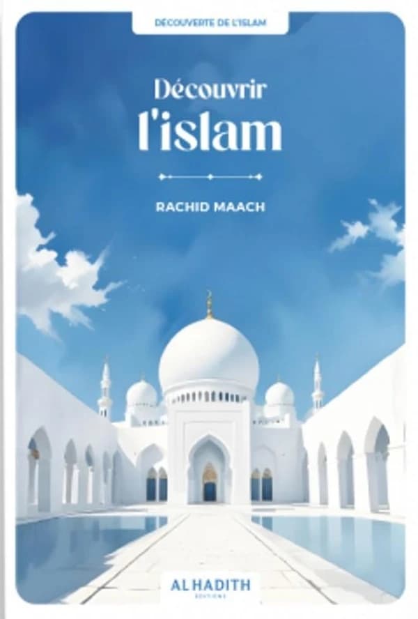 Découvrir l'Islam