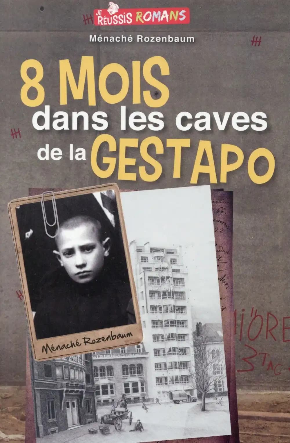 8 mois dans les caves de la Gestapo