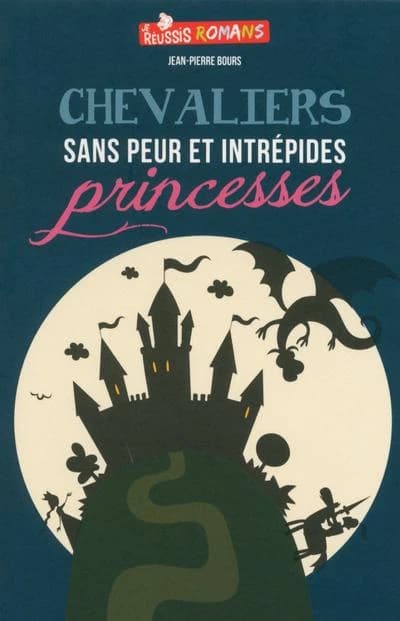 Chevaliers sans peur et intrépides princesses