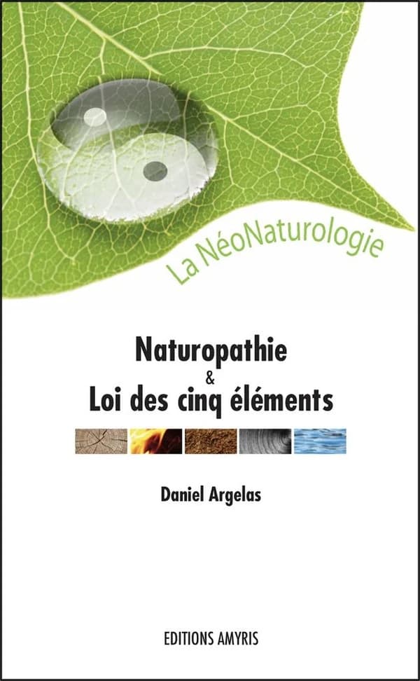 La naturopathie et la loi des cinq éléments