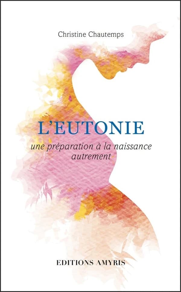 L'eutonie : Une préparation à la naissance autrement