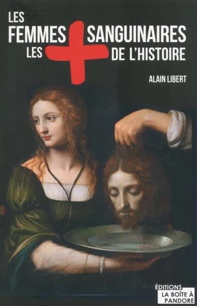 Les femmes les plus sanguinaires de l'histoire