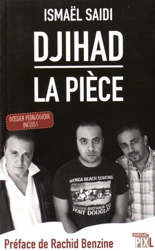 Djihad. La pièce, dossier pédagogique inclus !