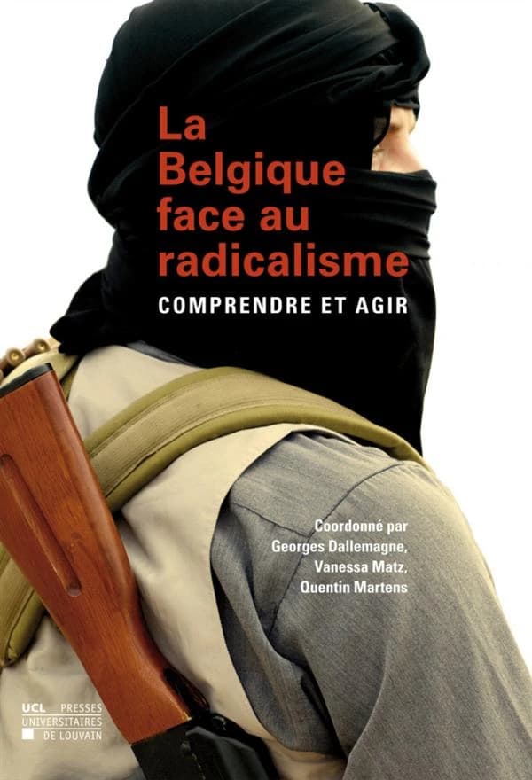 La Belgique face au radicalisme : comprendre et agir