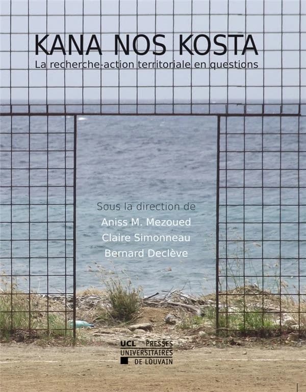 Kana nos kosta : La recherche-action territoriale en questions (1st edition)