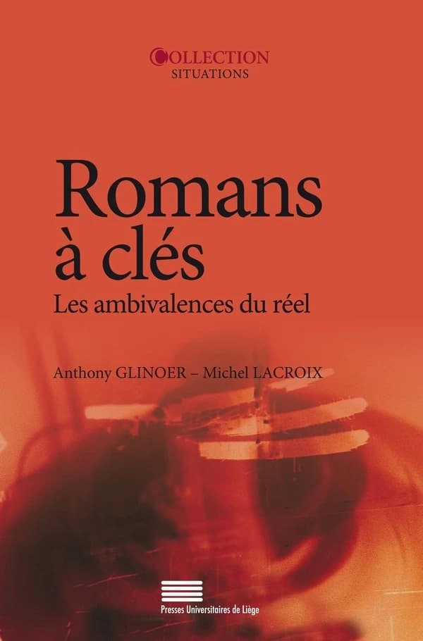 Romans à clés : les ambivalences du réel