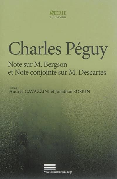 Note sur M. Bergson ; et Note conjointe sur M. Descartes