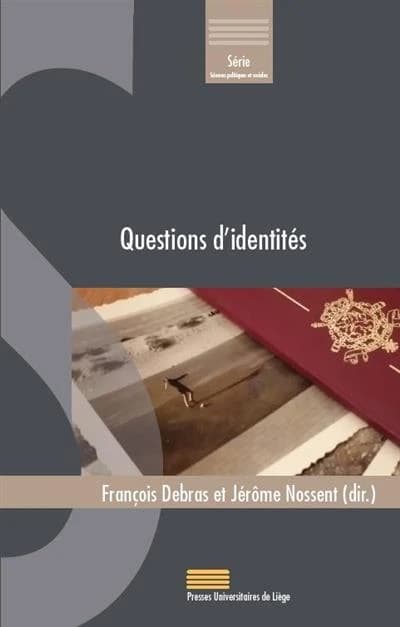 Questions d'identités : approches multidisciplinaires