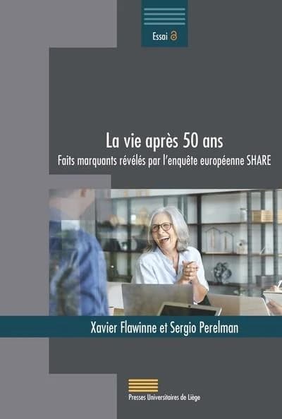 La vie après 50 ans : faits marquants révélés par l'enquête européenne SHARE
