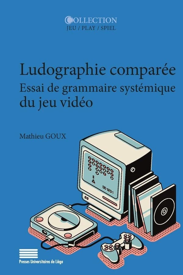 Ludographie comparée : essai de grammaire systémique du jeu vidéo