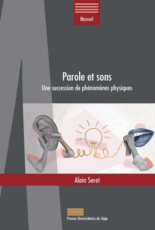 Parole et sons : une succession de phénomènes physiques