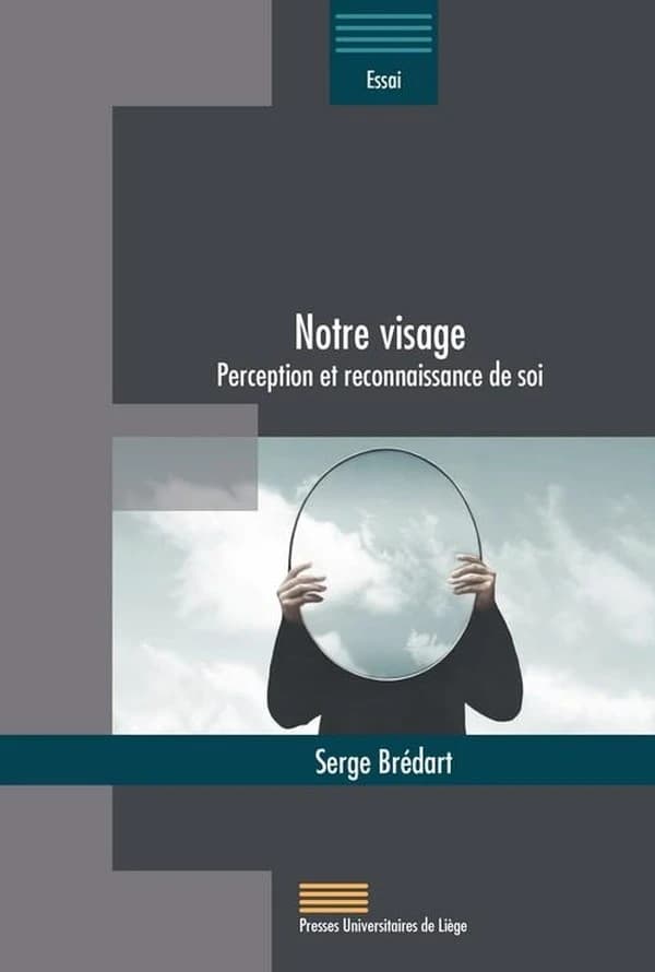 Notre visage : Perception et reconnaissance de soi