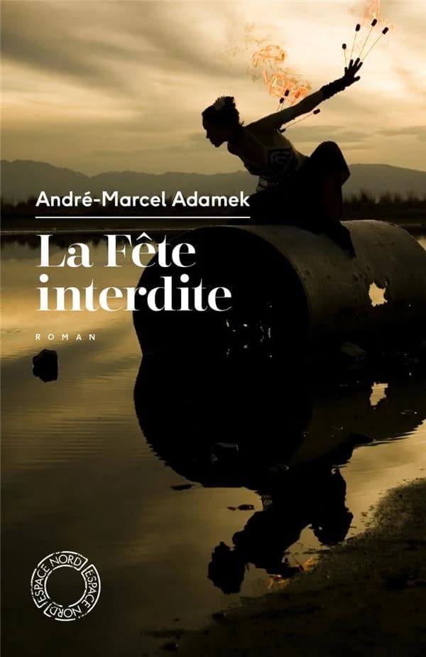 La fête interdite : roman