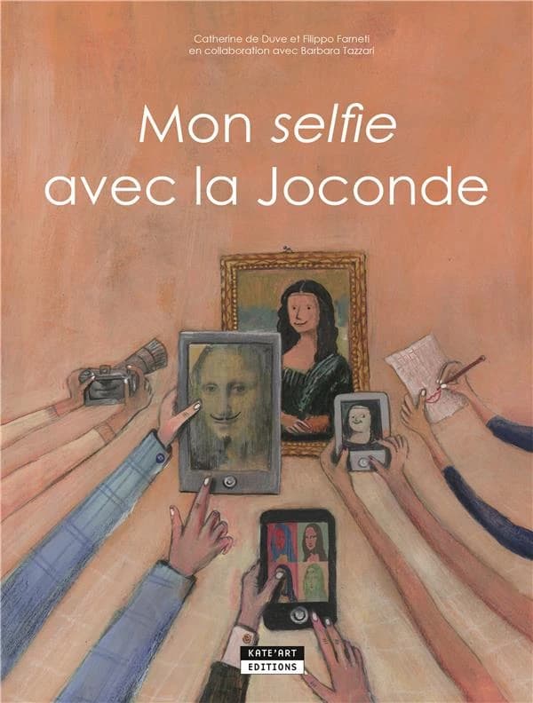 Mon selfie avec la Joconde : Rencontre Monna Lisa et Léonard de Vinci au Louvre
