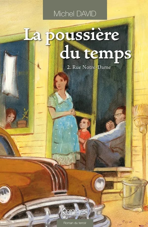 La poussière du temps Tome 2 : rue Notre-Dame