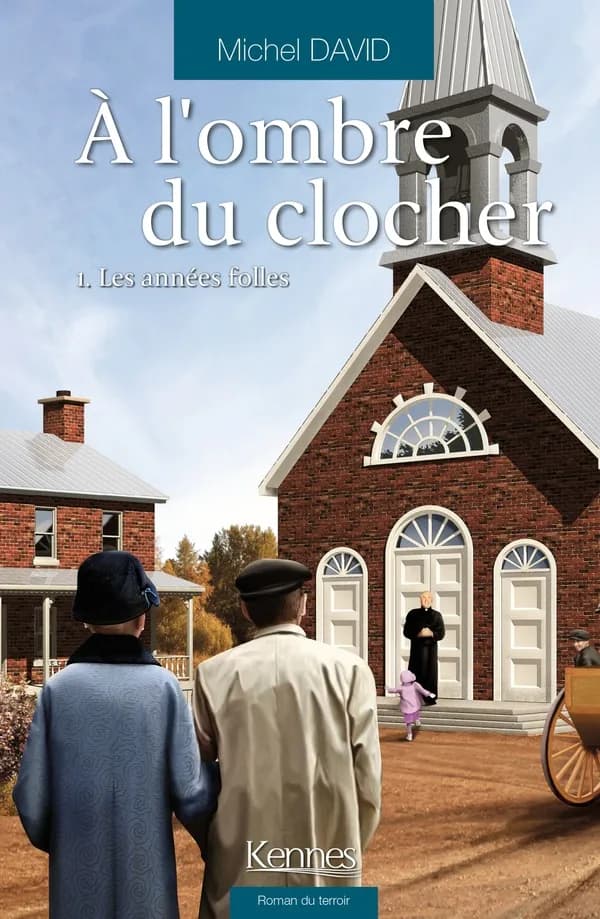 à l'ombre du clocher Tome 1 : les années folles