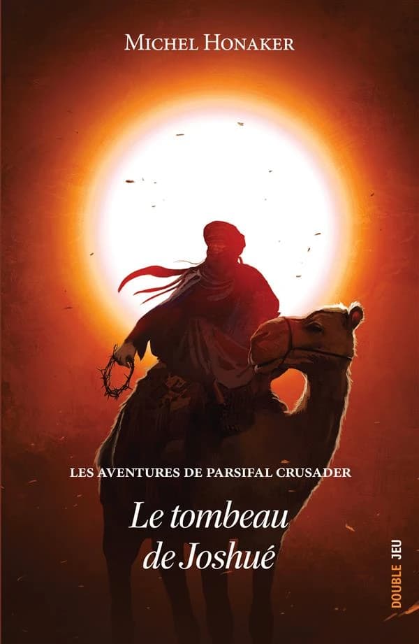 Les aventures de Parsifal Crusader Tome 2 : le tombeau de Joshué