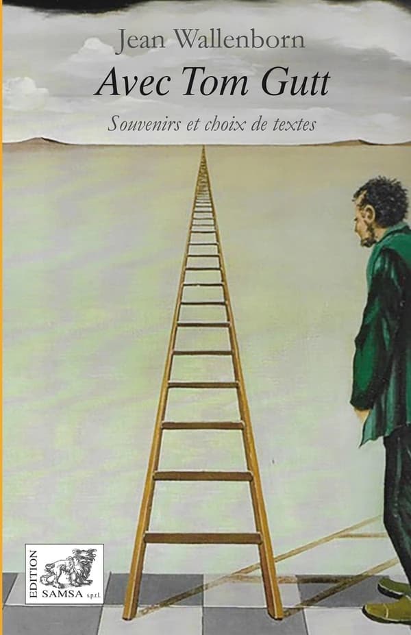 Avec Tom Gutt. Souvenirs et choix de textes