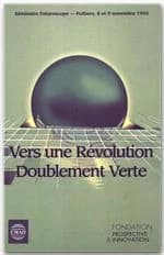 Vers une révolution doublement verte : actes du séminaire du 8 et 9 nov. 1995, Futuroscope, Poitiers