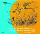 Revue d'élevage et de médecine vétérinaire des pays tropicaux : 1947-2000