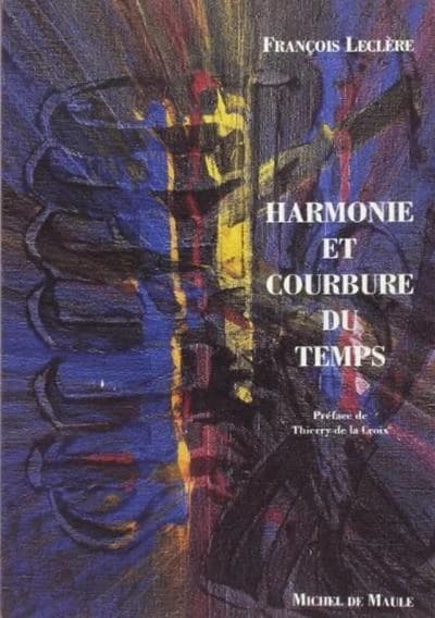 Harmonie et courbure du temps