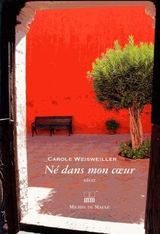 Né dans mon coeur : récit