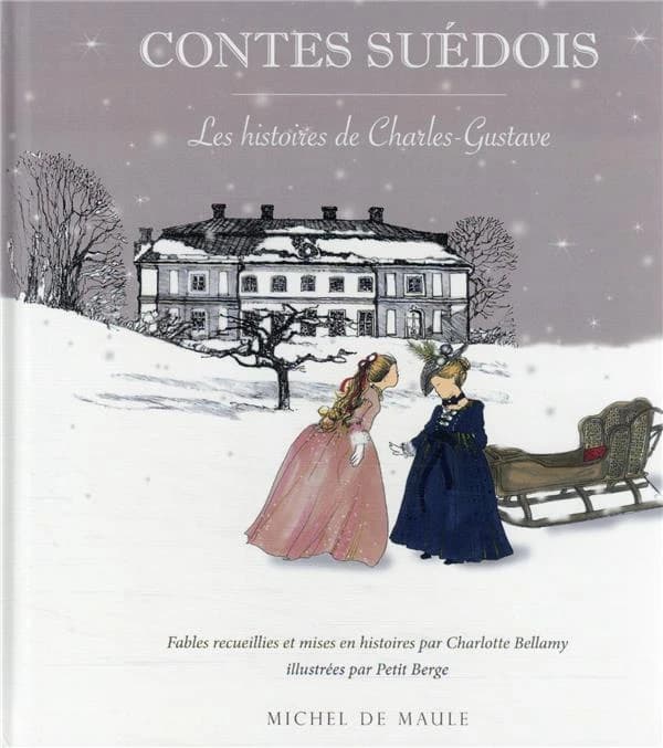 Contes suédois : les histoires de Charles-Gustave