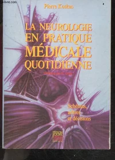 La neurologie en pratique medicale quotidienne