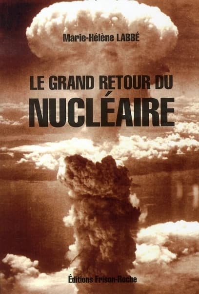 Le grand retour du nucléaire