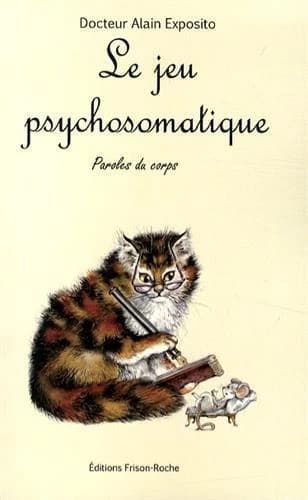 Le jeu psychosomatique : paroles du corps