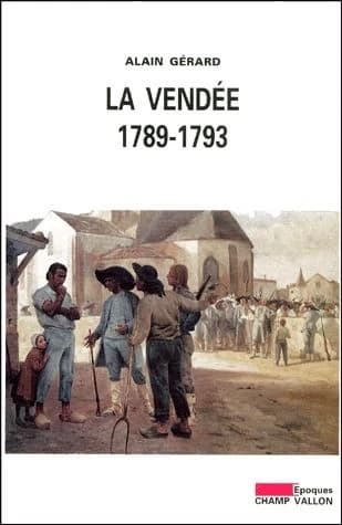 La Vendée : 1789-1793