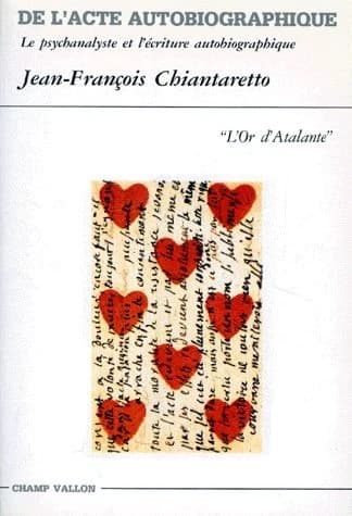 DE L'ACTE AUTOBIOGRAPHIQUE
